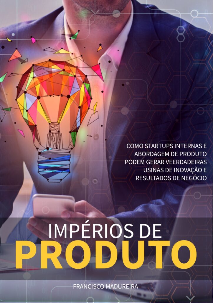 Livro Impérios de Produto, de Francisco Madureira